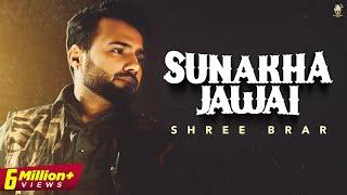 Kithon Labta Jawai Enna Sona (Sunakha Jawai)-Shree Brar | karan Brar |New Song | Punjabi Song latest