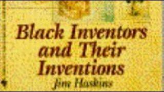 Black Inventors & Their Inventions (Readings 1) #BlackHistoryMonth #Innovation #Ingenuity