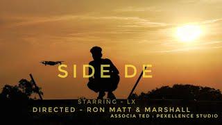 Side de || Lx Music || Prod.by Ronni || Official video 2k20