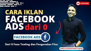 Cara Beriklan Di Facebook Ads Dari 0 Pemula | Cuma 30 Menit Paham Facebook Ads Pemula Dari Buat Akun