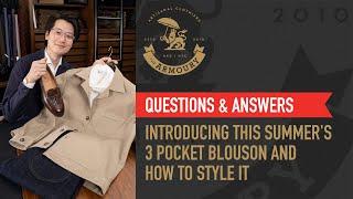 Q&A: Introducing this season's 3 Pocket Blousons and how to style them