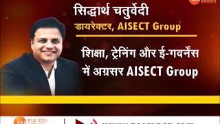 An exclusive interview of Mr. Siddharth Chaturvedi, Executive Vice President AISECT, with Zee MP CG