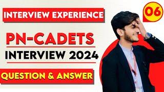 Pak Navy PN Cadet interview experience|Pn cadet interview experience 2024|Cadet Interview preparatio