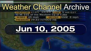 The Weather Channel - June 10, 2005 (First Outlook)