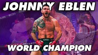 Johnny Eblen's Journey: Undefeated Bellator MMA World Champion Prepares to Defend His Title