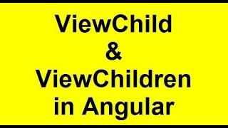 ViewChild & ViewChildren in Angular | Angular Interview Question & Answers | Learn Angular Concepts
