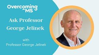 Ask Professor George Jelinek