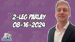 2-Leg Parlay For Friday 8/16/24 | MLB Picks | WNBA Picks