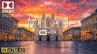 Italy’s Fashion and Culture Capital - MILAN 8K VIDEO ULTRA HD