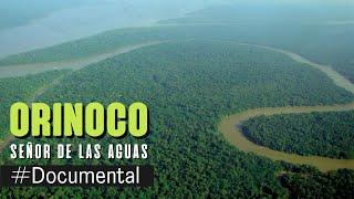 #Documental - Orinoco, Señor de las Aguas