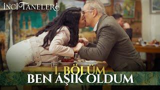 Ben Aşık Oldum - İnci Taneleri (1. Bölüm)