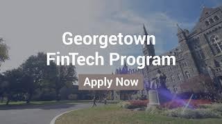 Georgetown FinTech Program