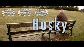 Husky [Director's Cut] - Award Winning Short Drama Film by Dan Allen