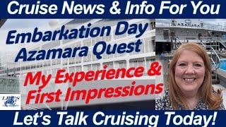 CRUISE NEWS! Embarkation Day Azamara Quest First Impressions! France Intensive Journey