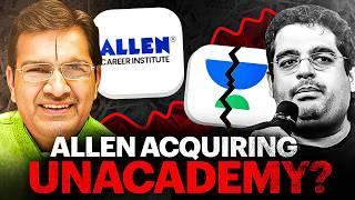 ALLEN May Acquire Unacademy After All - Indian Startup News 238