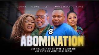 Abomination ep 8 Film Congolais  Js Production 2024