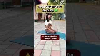 ️Poor Digestion ??  Do these practices with  lifestyle changes #digestion #digestivehealth #yoga