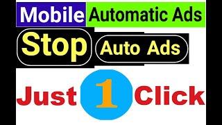 How To Remove auto ads showing problem