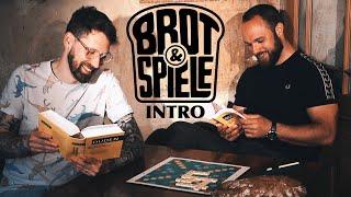 BROT & SPIELE - INTRO