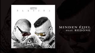 AK26 - MINDEN ÉJJEL FEAT. REDONE | GETTO PLATINA ALBUM 2016 |