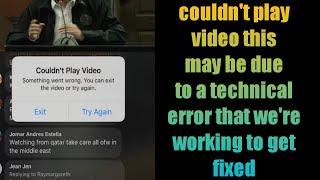 couldn't play video this may be due to a technical error that we're working to get fixed