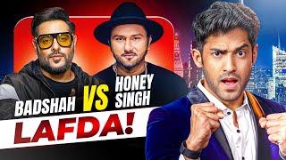 HONEY SINGH VS BAADSHAH LAFDA IS FUNNY!