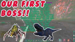 Our First Boss Fight!!- Ark: Official Small Tribes Pvp