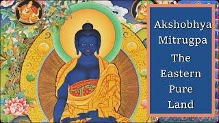 [108 Times] Buddha Akshobhya Mantra | Mitrugpa Mantra | The Eastern Pure Land 