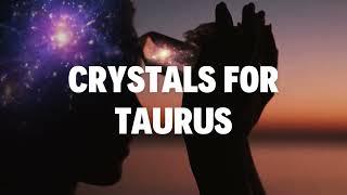 Discover The Best Crystals For Taurus Zodiac Sign