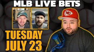 Live Bets With Kyle Kirms MLB Picks Tuesday July 23
