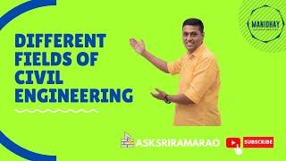 FIELDS OF CIVIL ENGINEERING