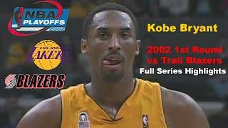 Kobe Bryant 2002 1st Round Full Series Highlights vs Blazers