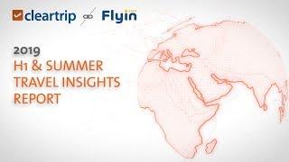 2019 H1 & Summer Travel Insights