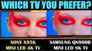 Sony X95K vs Samsung QN900B | Sony X95K Review | Samsung QN900B Neo Qled 8K TV Review |Sony X95K HDR