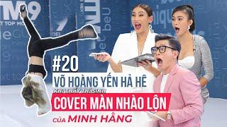 VNTM 9 | CASTING SERIES #20: VÕ HOÀNG YẾN HẢ HÊ KHI THẤY THÍ SINH COVER MÀN NHÀO LỘN CỦA MINH HẰNG