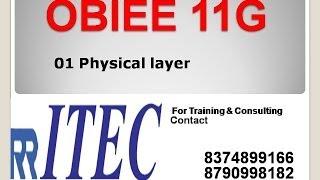 Steps to Create Physical layer in OBIEE 01: By RR ITEC, Hyderabad, India