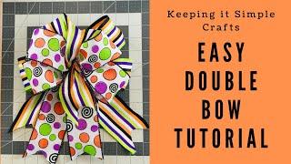 EASY DOUBLE BOW TUTORIAL PERFECT FOR CRAFTS WREATHS GIFT WRAPPING GARLANDS SWAG HOLIDAY DECOR PARTY