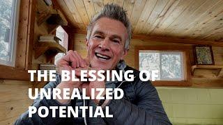 The Blessing of Unrealized Potential
