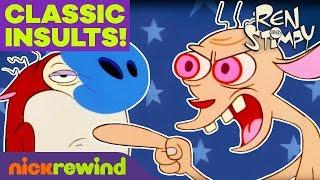 Ren’s Most Classic Insults!  Ren & Stimpy | NickRewind