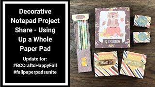 Decorative Note Pads and Pencil Pack Project Share - Using Up a Whole Paper Pad