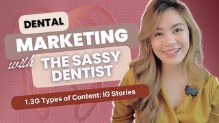 Dental Marketing with The Sassy Dentist: IG Stories Creation Tutorial