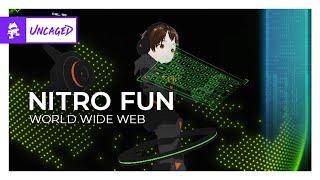 Nitro Fun - World Wide Web [Monstercat Release]