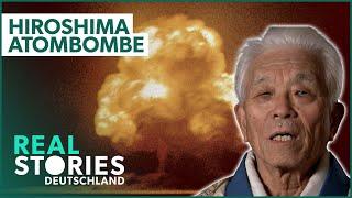 Doku: Hiroshima - Der Tag an dem die Bombe fiel  | Real Stories Deutschland