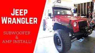 Jeep Wrangler JK/JKU | SUBWOOFER & AMP install!