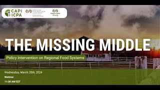 The Missing Middle: Policy Interventions on Regional Food Systems