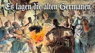 Es lagen die alten Germanen [German drinking song][+English translation]