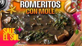 Receta Romeritos con Mole para Navidad de la chef Ingrid Ramos | Sale el Sol