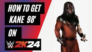 How To Get 1998 Version of Kane on WWE 2K24