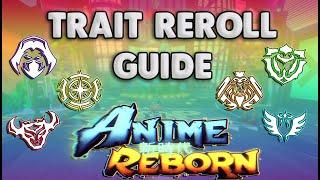 New Official Anime Reborn Ultimate Mythical Trait Reroll Guide