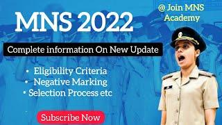 MNS 2022 Complete Information (Eligibility, Negative Marking, Selection process) /Join MNS Academy
